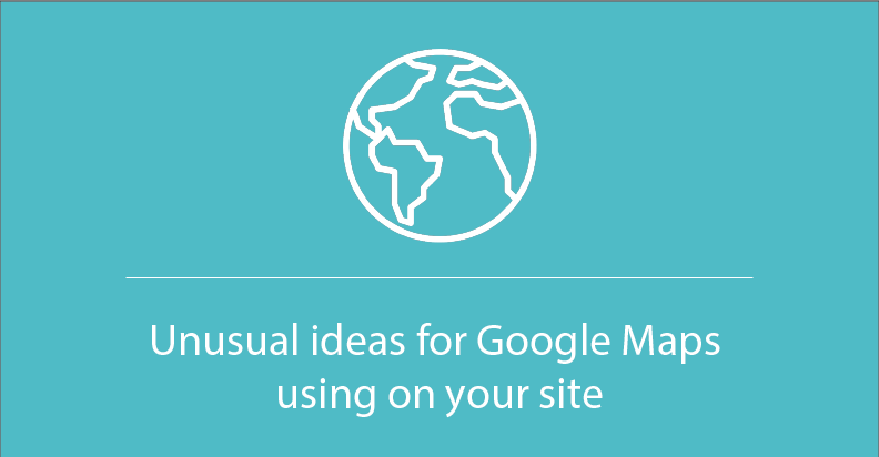 Unusual ideas for Google Map