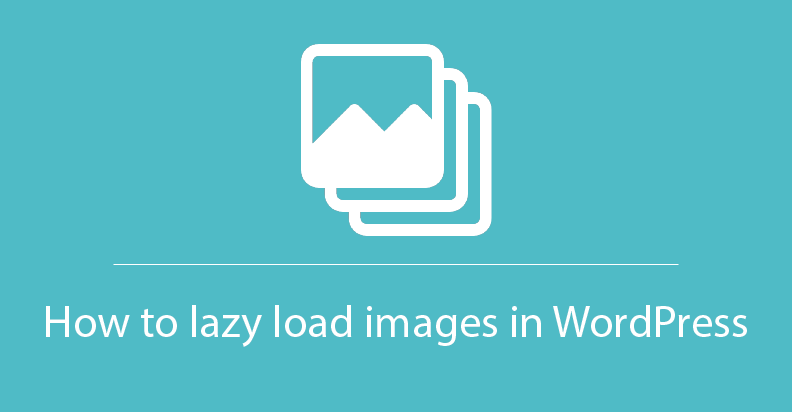how to lazy load images in WordPress