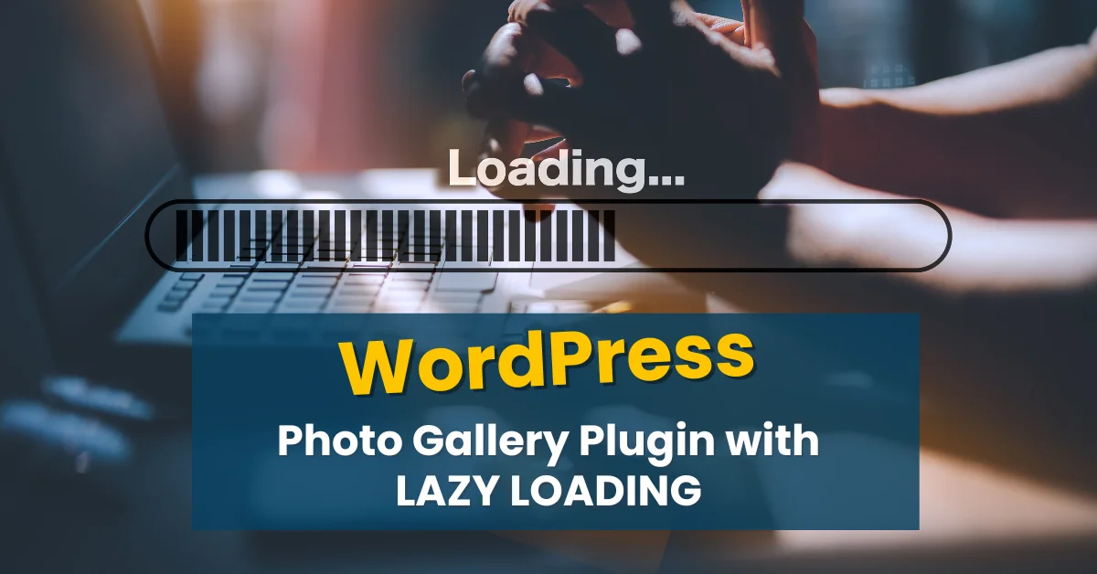 Wordpress Gallery Plugin Lazy Load