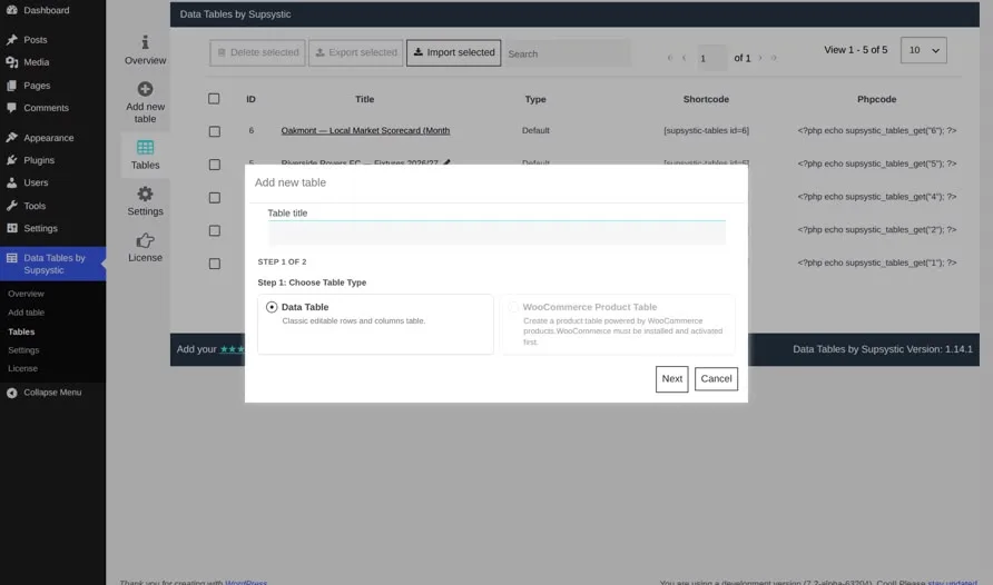 Data Tables by Supsystic ? Add new table ? choose “Data Table”. Data Tables by Supsystic → Add new table → choose “Data Table